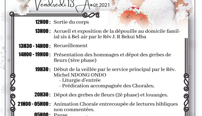 Programme des obsèques de « Laurentine-Astrid AVOMO ENDE épouse OYONO EBANG », les 13 et 14 août 2021