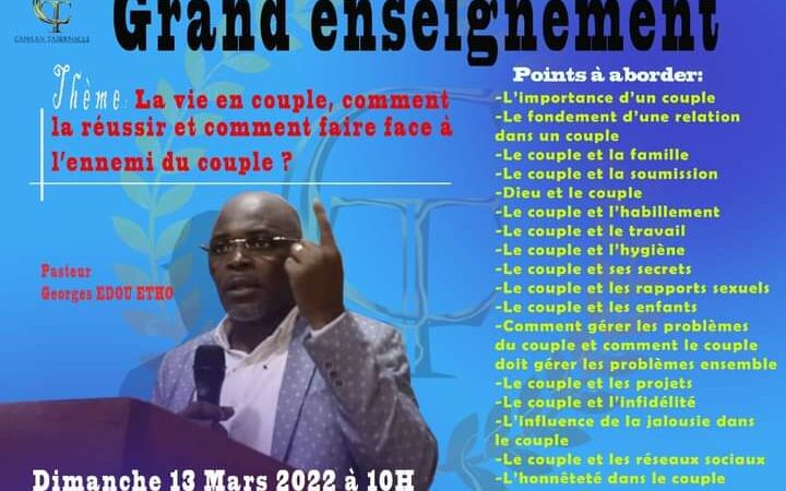 Grand Enseignement ce 13 mars à l&rsquo;église Canaan Tabernacle !