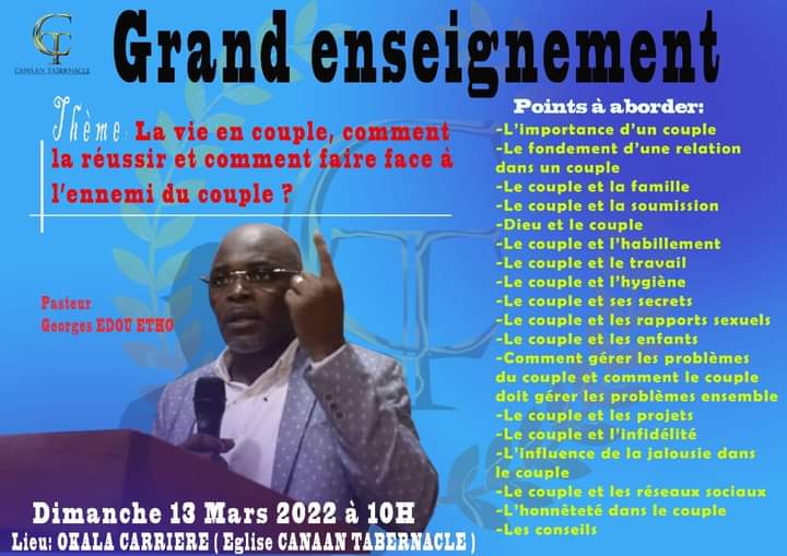 Grand Enseignement ce 13 mars à l’église Canaan Tabernacle !