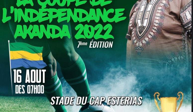 7e édition de la coupe de l&rsquo;indépendance d&rsquo;Akanda : les préparatifs sont fin prêts !